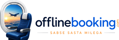 Offline Booking — Flights, Hotels & Holiday Packages